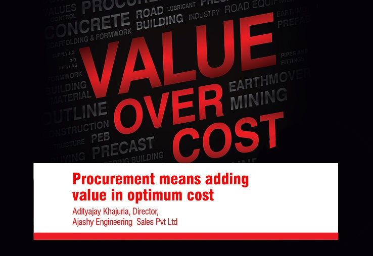Procurement means adding value in optimum cost